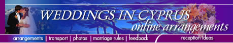 Cyprus weddings - get married on the island of Aphrodite - honeymoons - flowers - photo's - videos - wedding cars and much more